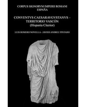 CORPUS SIGNORUM IMPERII ROMANI ESPAÑA. CONVENTUS CAESAUGUSTANUS