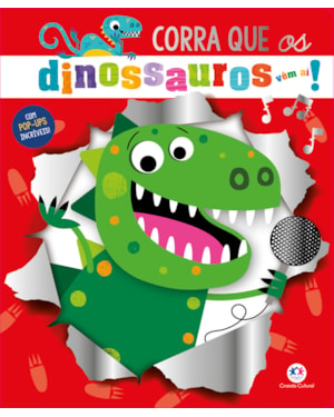 CORRA QUE OS DINOSSAUROS VÊM AÍ!