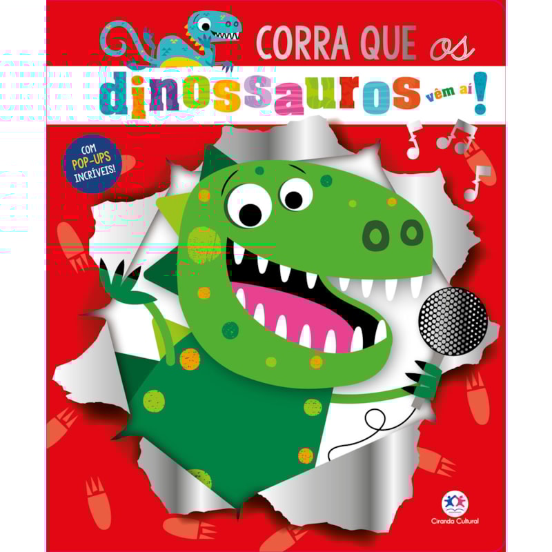 CORRA QUE OS DINOSSAUROS VÊM AÍ!