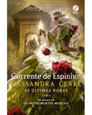 CORRENTE DE ESPINHOS (VOL. 3 AS ÚLTIMAS HORAS)