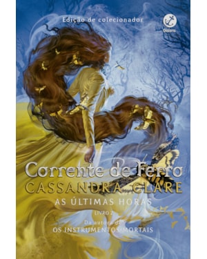 CORRENTE DE FERRO (VOL. 2 AS ÚLTIMAS HORAS)