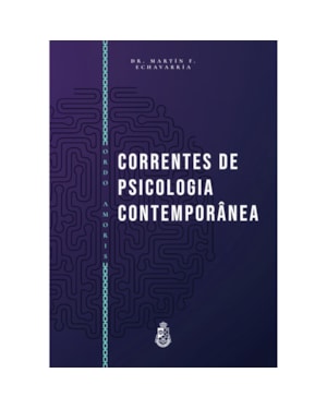 CORRENTES DE PSICOLOGIA CONTEMPORÂNEA