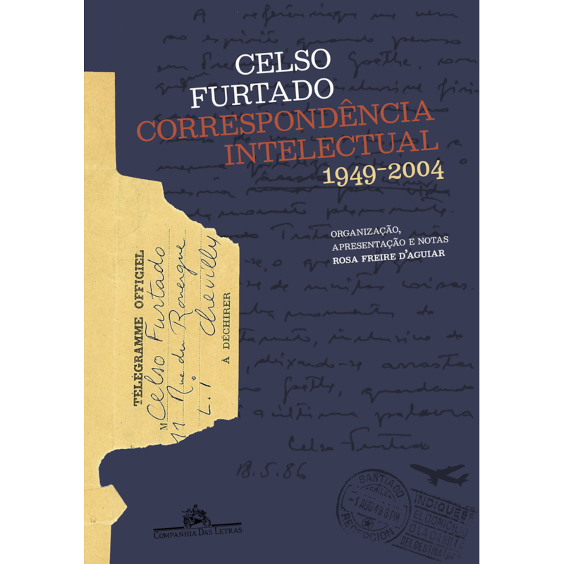 CORRESPONDÊNCIA INTELECTUAL: 1949-2004