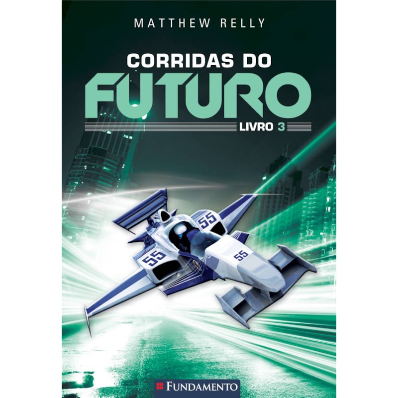 CORRIDAS DO FUTURO - LIVRO 3