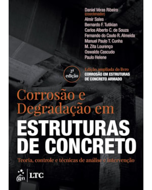 CORROSÃO E DEGRADAÇÃO EM ESTRUTURAS DE CONCRETO