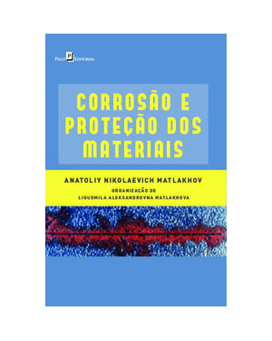 Corrosão e proteção dos materiais