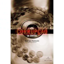 CORRUPÇÃO: (18 CONTOS)