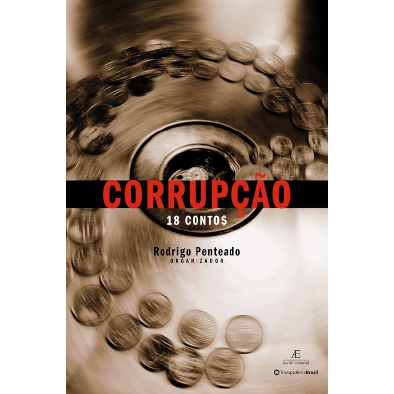 CORRUPÇÃO: (18 CONTOS)
