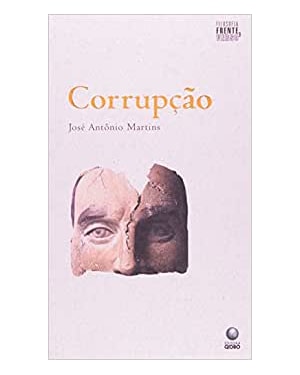 CORRUPCAO - COL. FILOSOFIA FRENTE & VERSO - 1