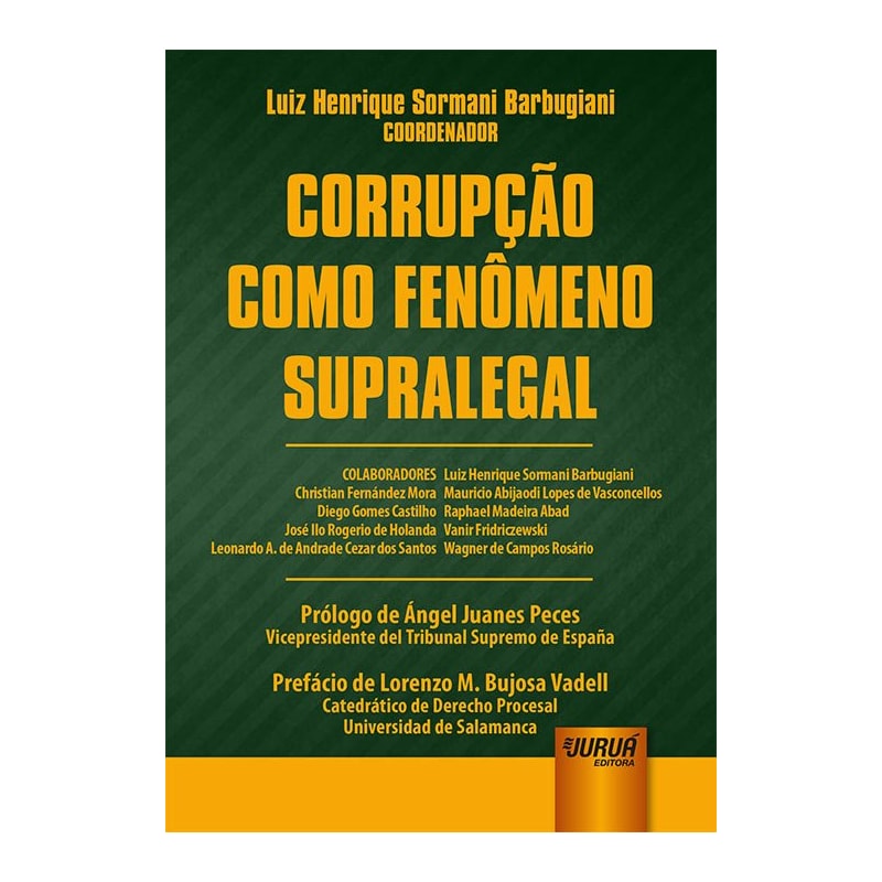CORRUPÇÃO COMO FENÔMENO SUPRALEGAL