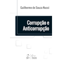 CORRUPÇÃO E ANTICORRUPÇÃO