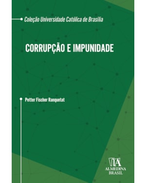 Corrupção e Impunidade