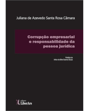 CORRUPÇÃO EMPRESARIAL E RESPONSABILIDADE DA PESSOA JURÍDICA
