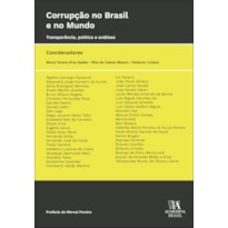 Corrupção no Brasil e no Mundo: transparência, política e análises