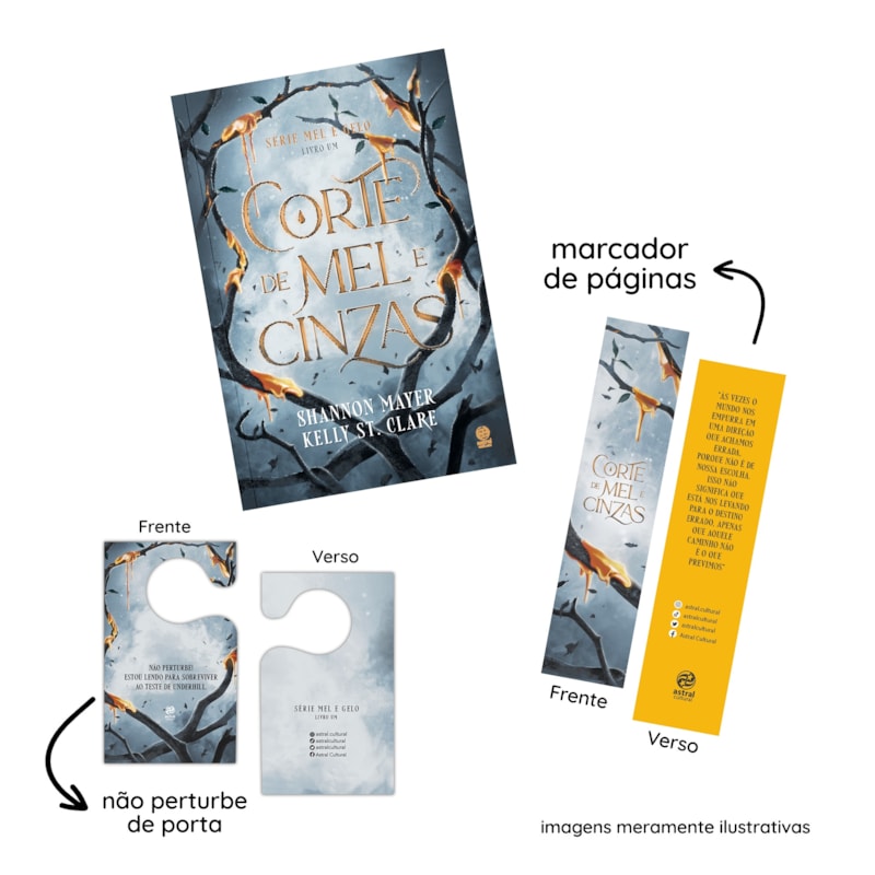 Corte de Mel e Cinzas + Não perturbe + Marca página: Livro 1 da Série Mel e Gelo