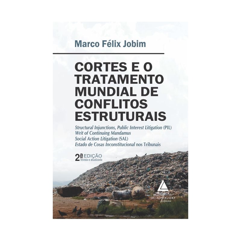 CORTES E O TRATAMENTO MUNDIAL DE CONFLITOS ESTRUTURAIS