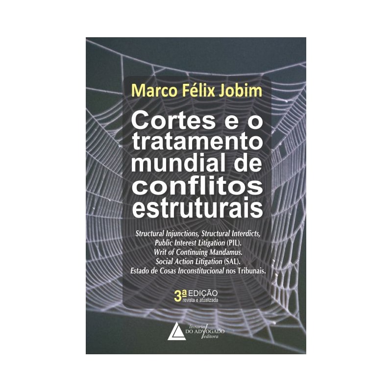 CORTES E O TRATAMENTO MUNDIAL DE CONFLITOS ESTRUTURAIS