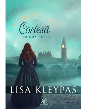 CORTESÃ POR UMA NOITE (OS MISTÉRIOS DE BOW STREET - LIVRO 1)