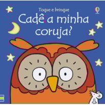 CORUJA? : CADÊ A MINHA