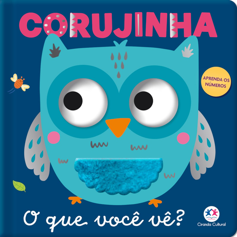 CORUJINHA - O QUE VOCÊ VÊ?