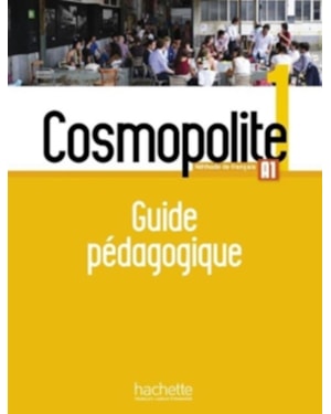 COSMOPOLITE 1 - GUIDE PEDAGOGIQUE (A1)