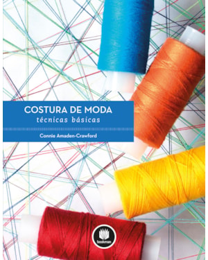 COSTURA DE MODA: TÉCNICAS BÁSICAS
