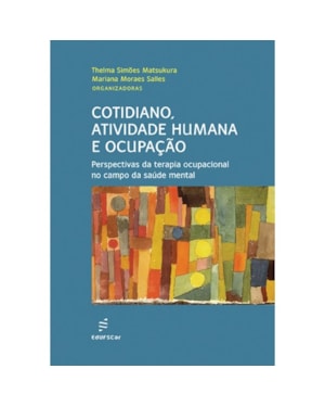 COTIDIANO, ATIVIDADE HUMANA E OCUPAÇÃO