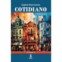 Cotidiano - crônicas volume 2