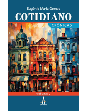 Cotidiano - crônicas volume 2