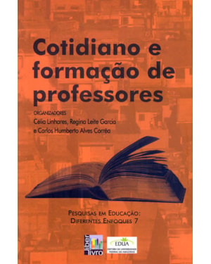 COTIDIANO E FORMAÇÃO DE PROFESSORES