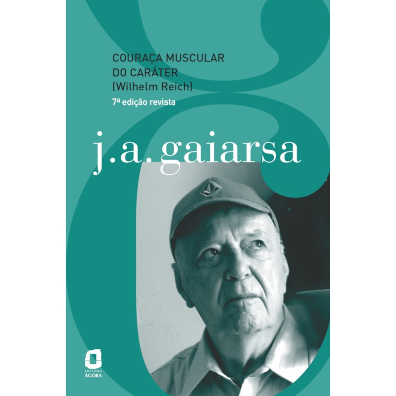 COURAÇA MUSCULAR DO CARÁTER (WILHELM REICH)