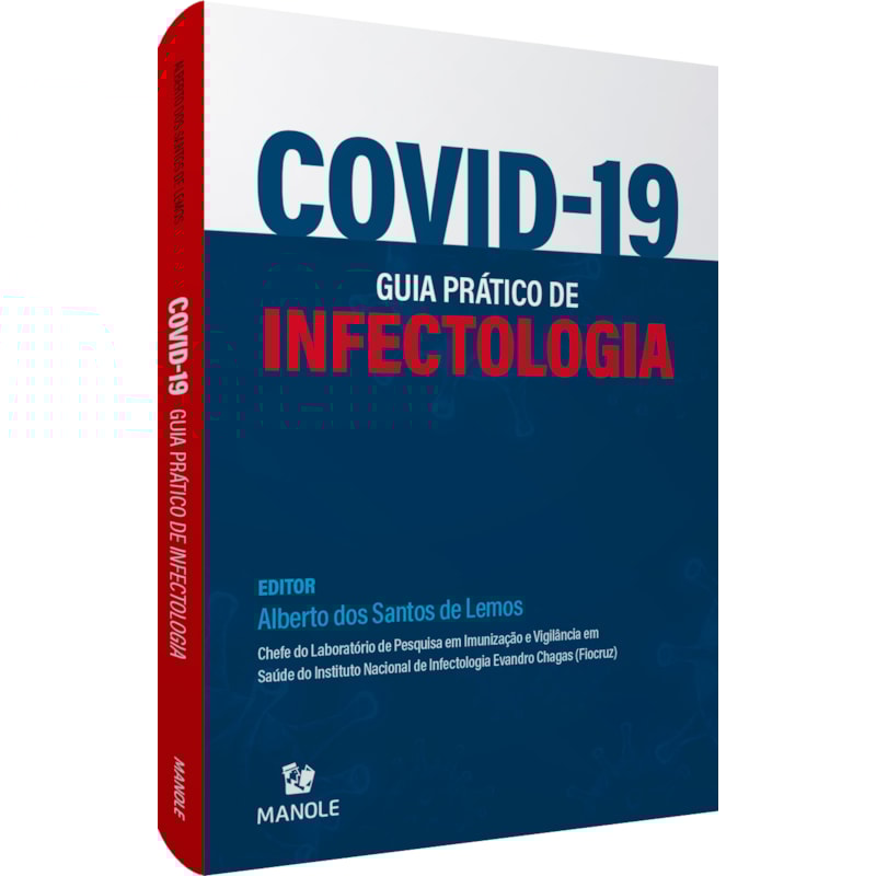 COVID 19: GUIA PRÁTICO DE INFECTOLOGIA