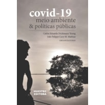 COVID-19, MEIO AMBIENTE E POLÍTICAS PÚBLICAS