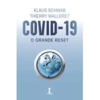 COVID-19 - O GRANDE RESET