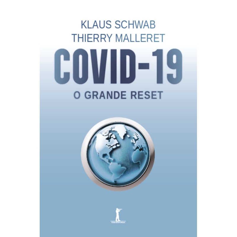 COVID-19 - O GRANDE RESET