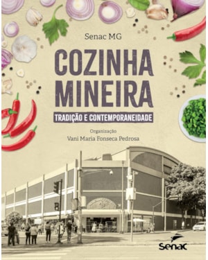 COZINHA MINEIRA: TRADIÇÃO E CONTEMPORANEIDADE