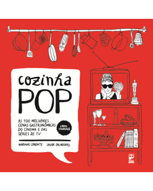 COZINHA POP: AS 100 MELHORES CENAS GASTRONÔMICAS