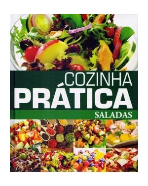 COZINHA PRÁTICA SALADAS