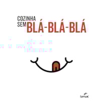 COZINHA SEM BLÁ-BLÁ-BLÁ