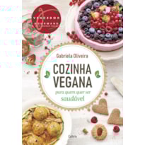 Cozinha vegana para quem quer ser saudável