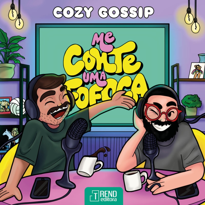 Cozy Gossip - Me Conte uma Fofoca