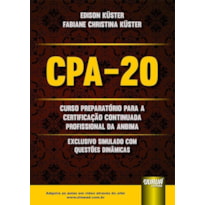 CPA-20 - CURSO PREPARATÓRIO PARA A CERTIFICAÇÃO CONTINUADA PROFISSIONAL DA ANBIMA - EXCLUSIVO SIMULADO COM QUESTÕES DINÂMICAS