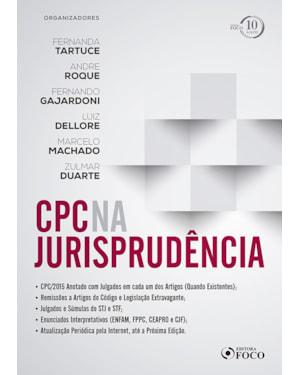CPC NA JURISPRUDÊNCIA - 1ª EDIÇÃO - 2018