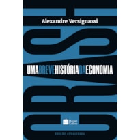 CRASH: UMA BREVE HISTÓRIA DA ECONOMIA