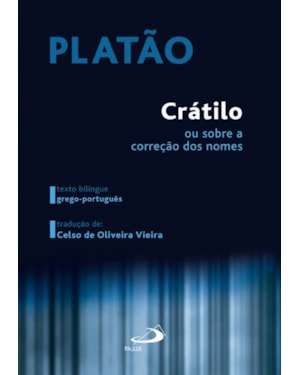 Crátilo: ou sobre a correção dos nomes