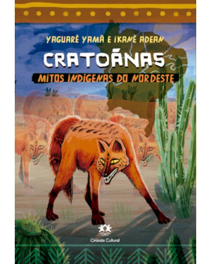 CRATOÃNAS - MITOS INDÍGENAS DO NORDESTE