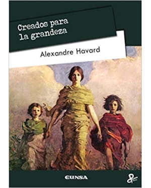 CREADOS PARA LA GRANDEZA