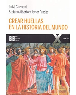 CREAR HUELLAS EN LA HISTORIA DEL MUNDO