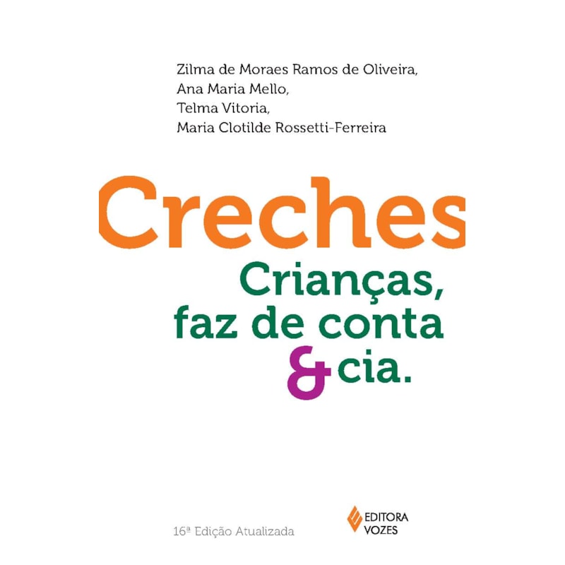 CRECHES: CRIANCAS, FAZ DE CONTA E CIA