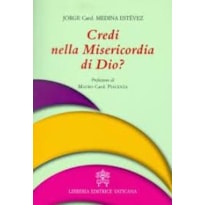 CREDI NELLA MISERICORDIA DI DIO?